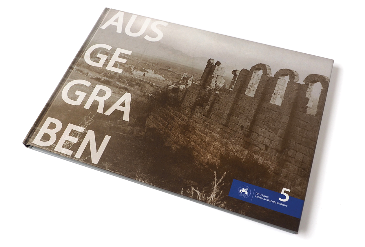 Buchgestaltung "Ausgegraben" Deutsches Archäologisches Institut